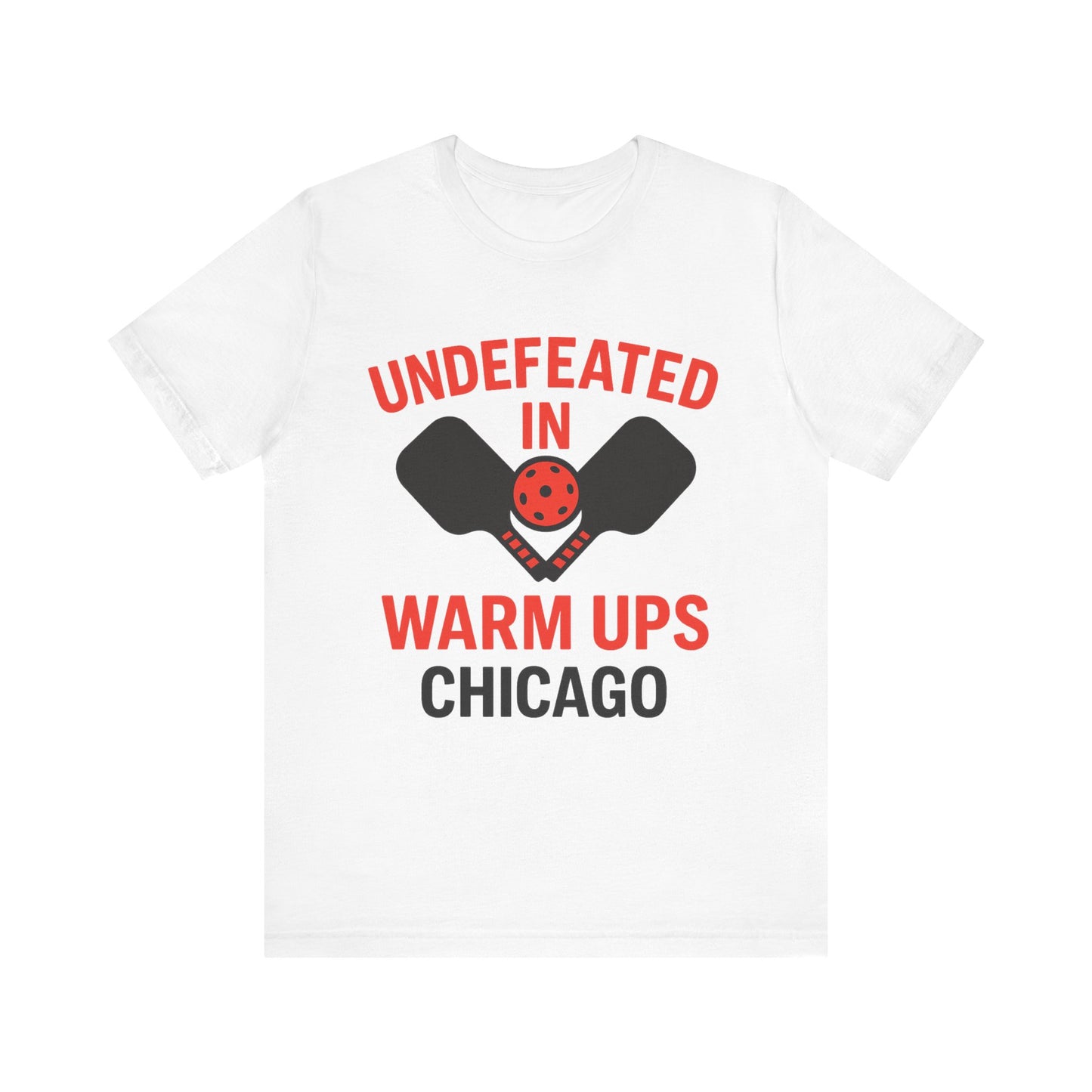 Undefeated Warm Ups Tee, Unisex Jersey Short Sleeve Tee, Fun Sports Shirt, Gift for Athletes, Chicago Sportswear, Casual Wear