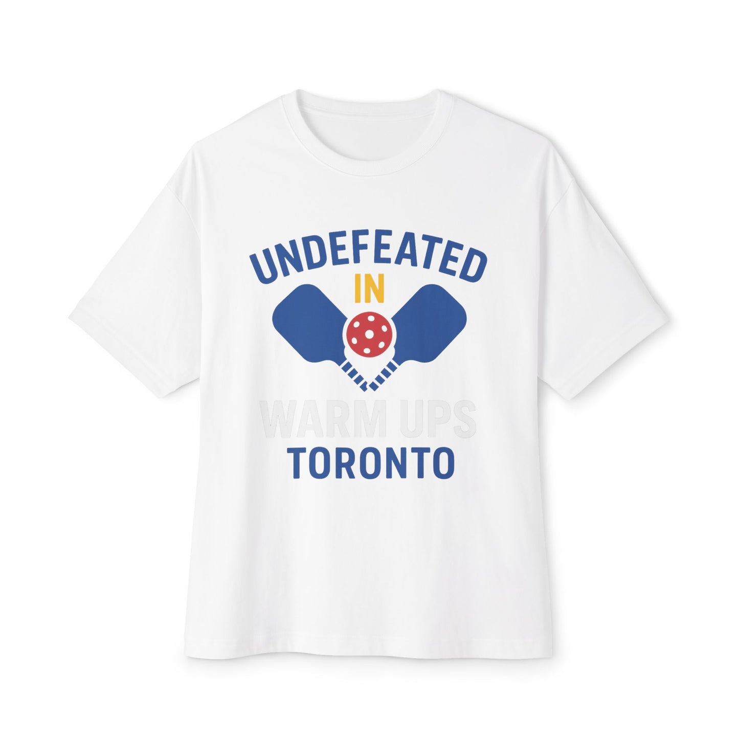 Copy of Copy of Copy of Undefeated in Warm Ups Tee - Unisex Oversized Boxy T-Shirt, Pickleball Apparel, Sporty Gift, Summer Style, Casual Wear, Outdoor Activities