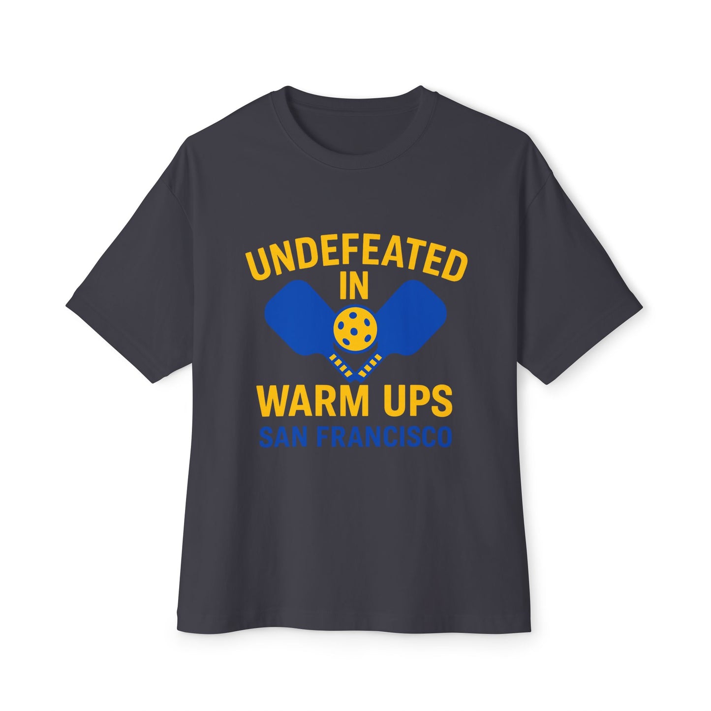 Copy of Copy of Undefeated in Warm Ups Tee - Unisex Oversized Boxy T-Shirt, Pickleball Apparel, Sporty Gift, Summer Style, Casual Wear, Outdoor Activities
