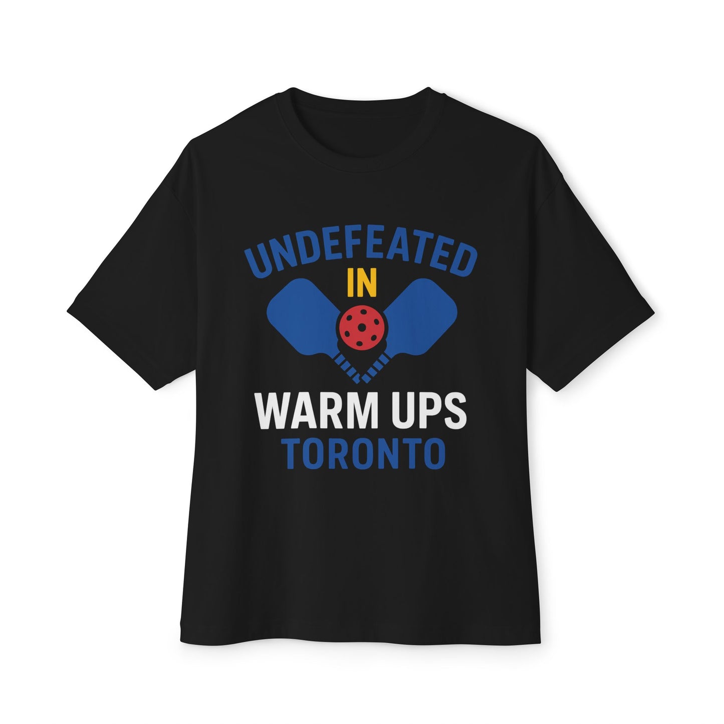 Copy of Copy of Copy of Undefeated in Warm Ups Tee - Unisex Oversized Boxy T-Shirt, Pickleball Apparel, Sporty Gift, Summer Style, Casual Wear, Outdoor Activities