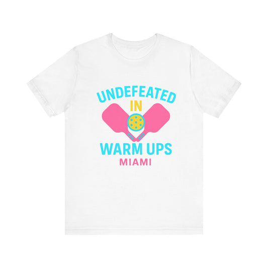 Undefeated Warm Ups T-Shirt, Sporty Tee for Tennis Lovers, Fun Gift for Athletes, Casual Wear, Miami Inspired Apparel