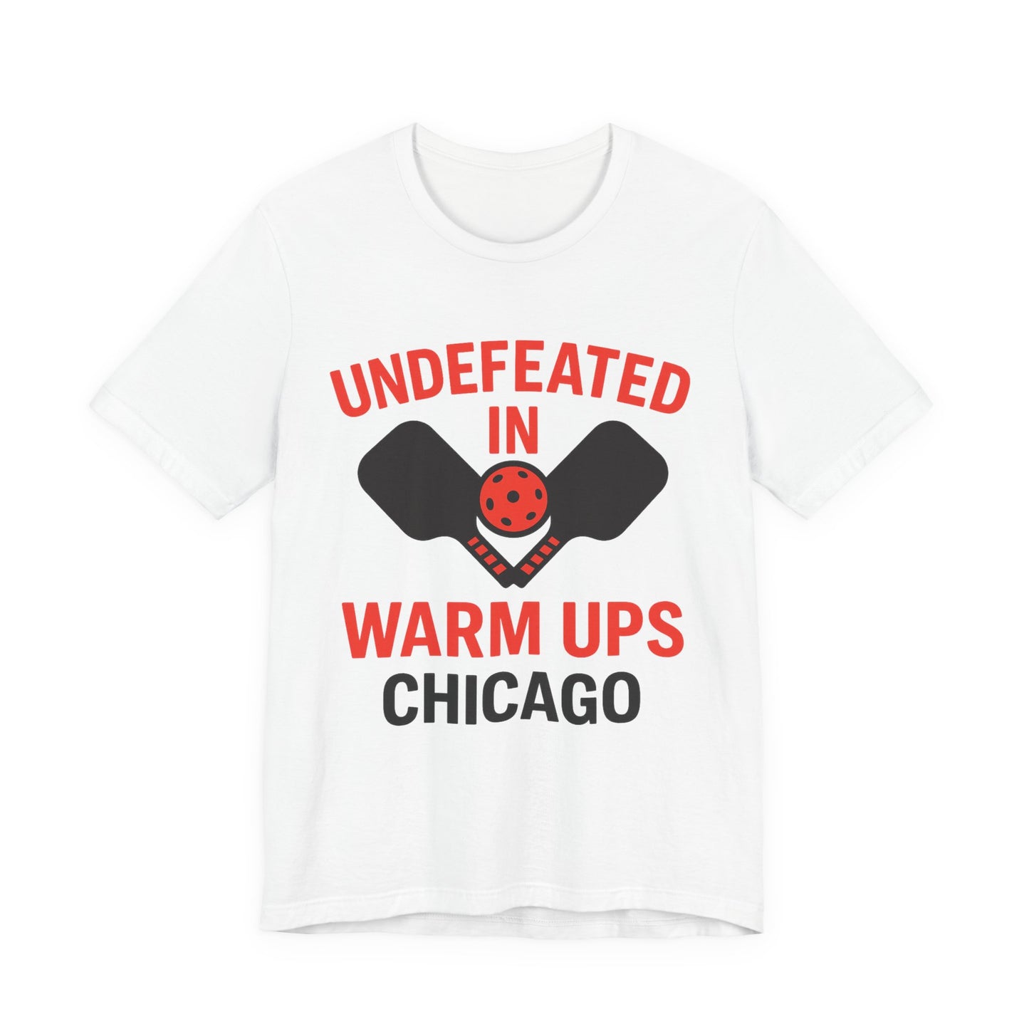 Undefeated Warm Ups Tee, Unisex Jersey Short Sleeve Tee, Fun Sports Shirt, Gift for Athletes, Chicago Sportswear, Casual Wear